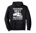 Trucker Dad Gifts I Never Dreamed Id Grow Hoodie - Custom Art Print Unisex - T-Shirt, Sweatshirt, Hoodie