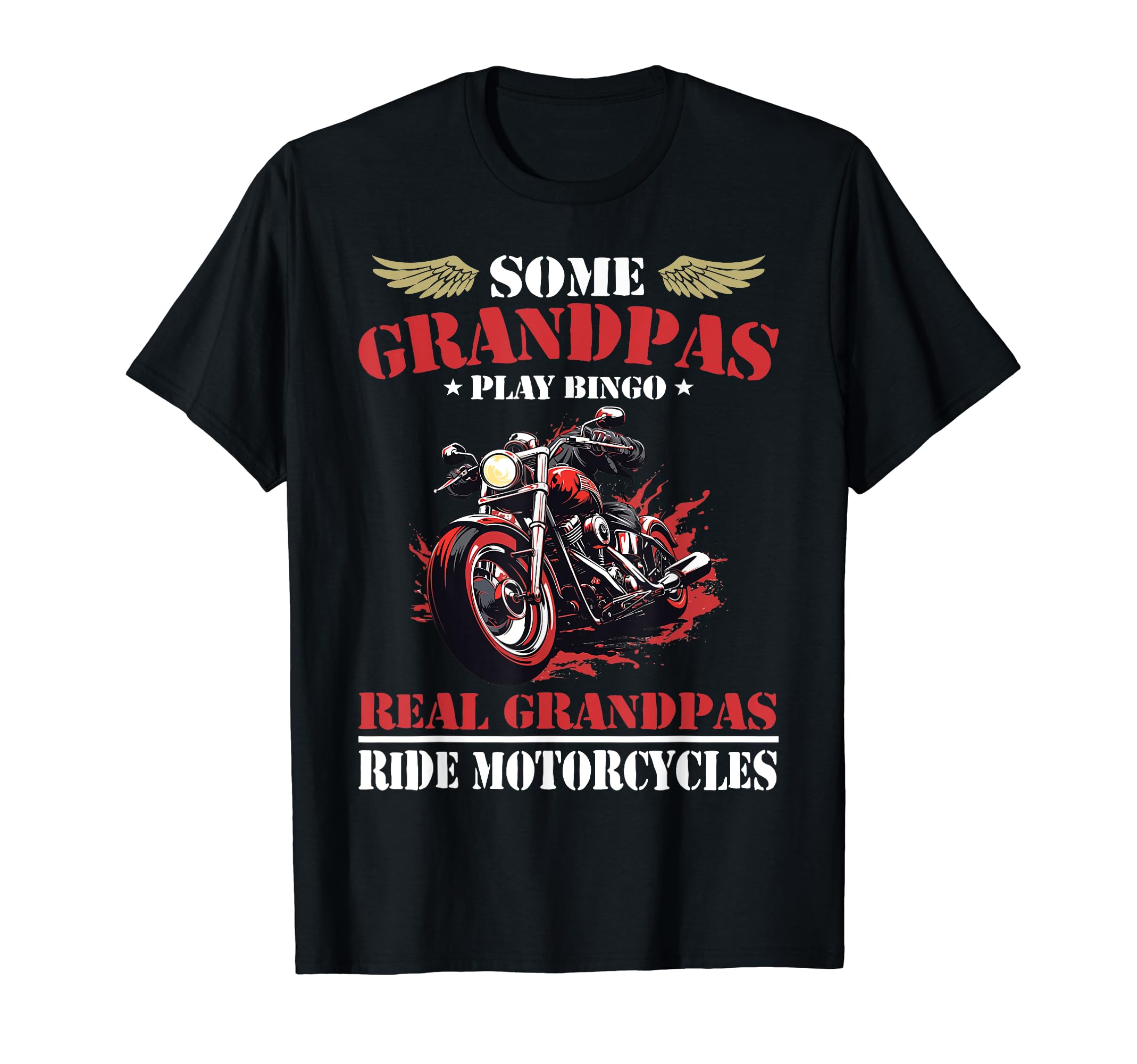 Some Grandpas Play Bingo Real T-Shirt - Custom Art Print Men Women - T-Shirt, Sweatshirt, Hoodie