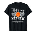 Thats My Nephew Basketball Aunt T-Shirt - Graphic Print for Adults - T-Shirt, Sweatshirt, Hoodie