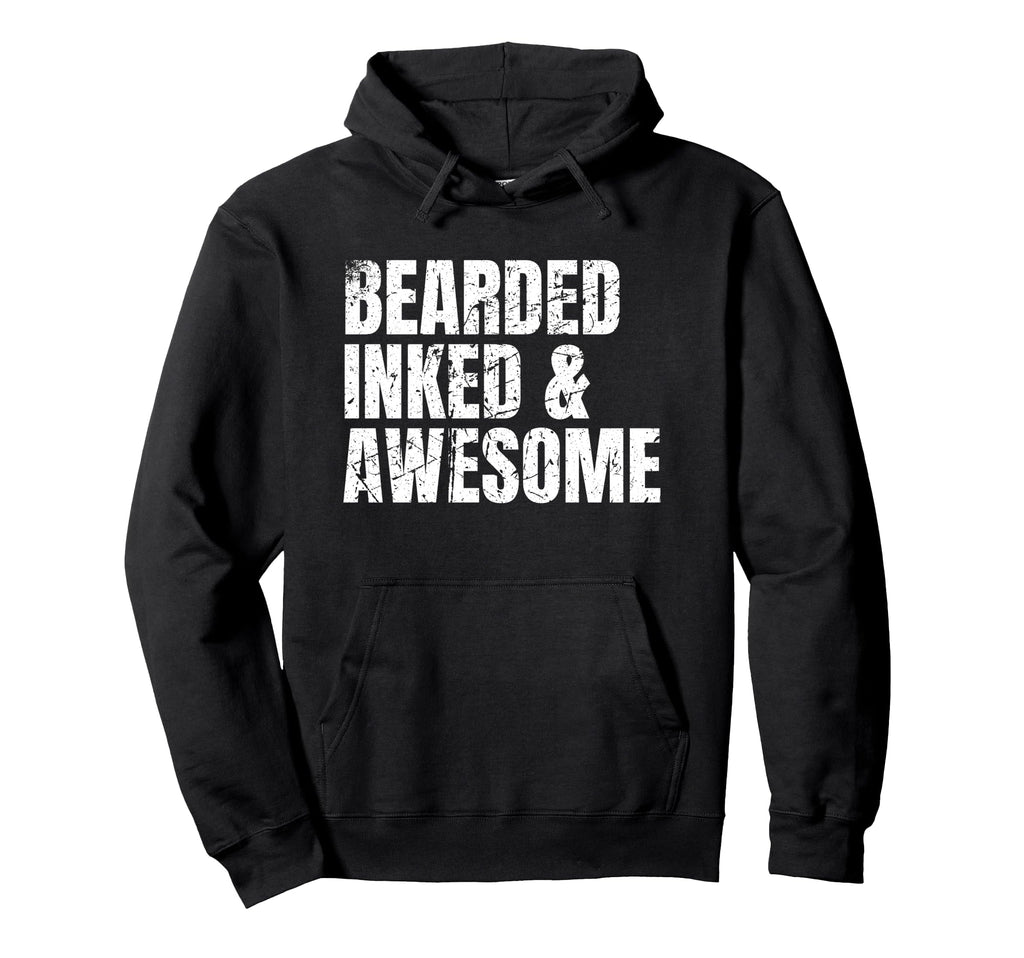 Bearded Inked Awesome Funny Tattooed Dad Hoodie - Aesthetic Graphic Unisex - T-Shirt, Sweatshirt, Hoodie