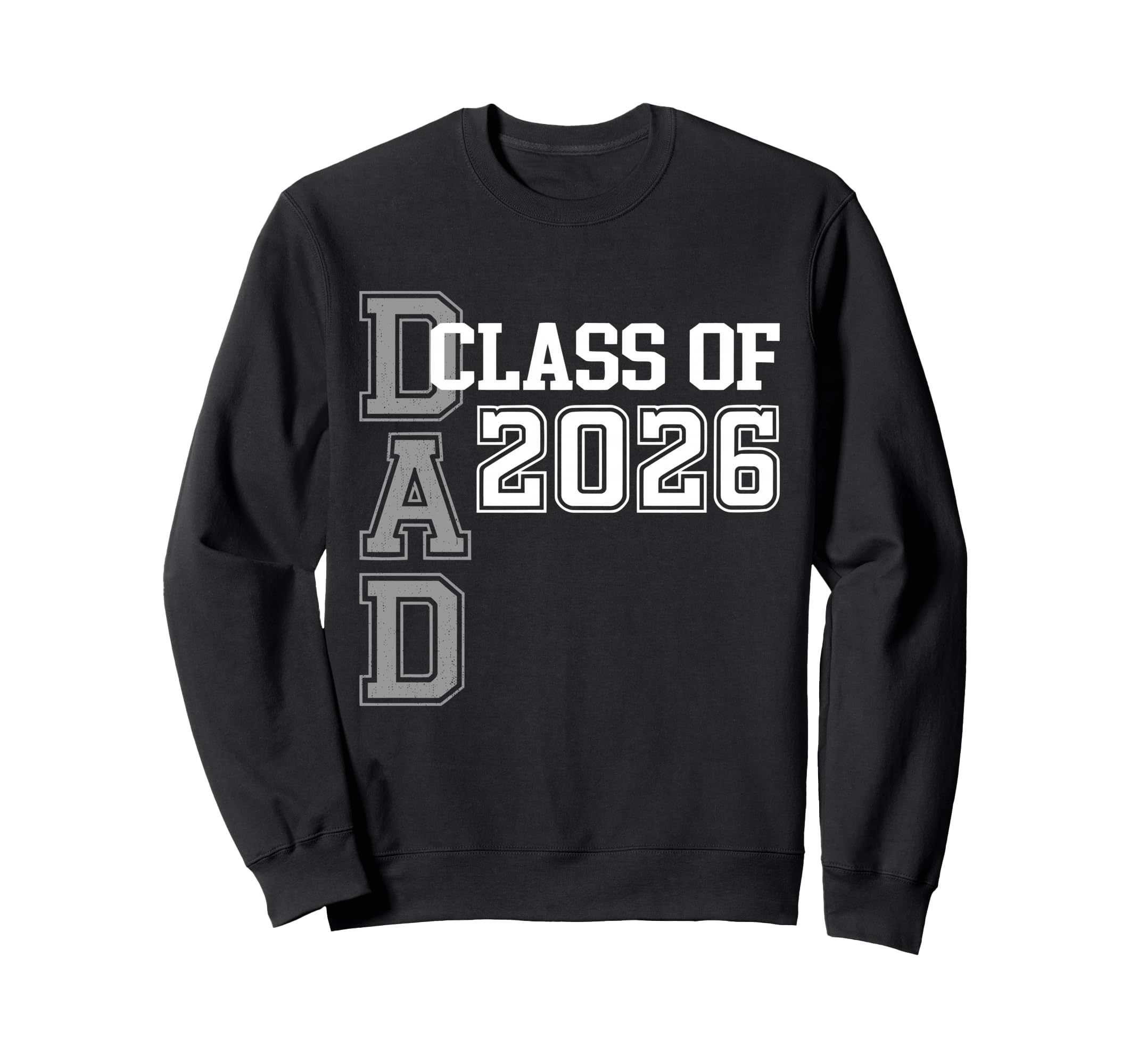 Proud Dad 2026 Graduate Grad Sweatshirt - Custom Art Print Men Women - T-Shirt, Sweatshirt, Hoodie