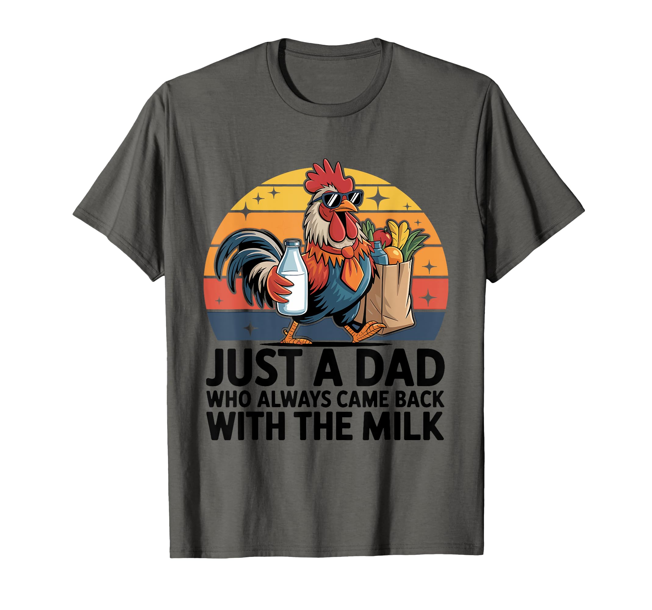 Just Dad Who Always Came Back Milk T-Shirt - Minimalist Print Unisex - T-Shirt, Sweatshirt, Hoodie
