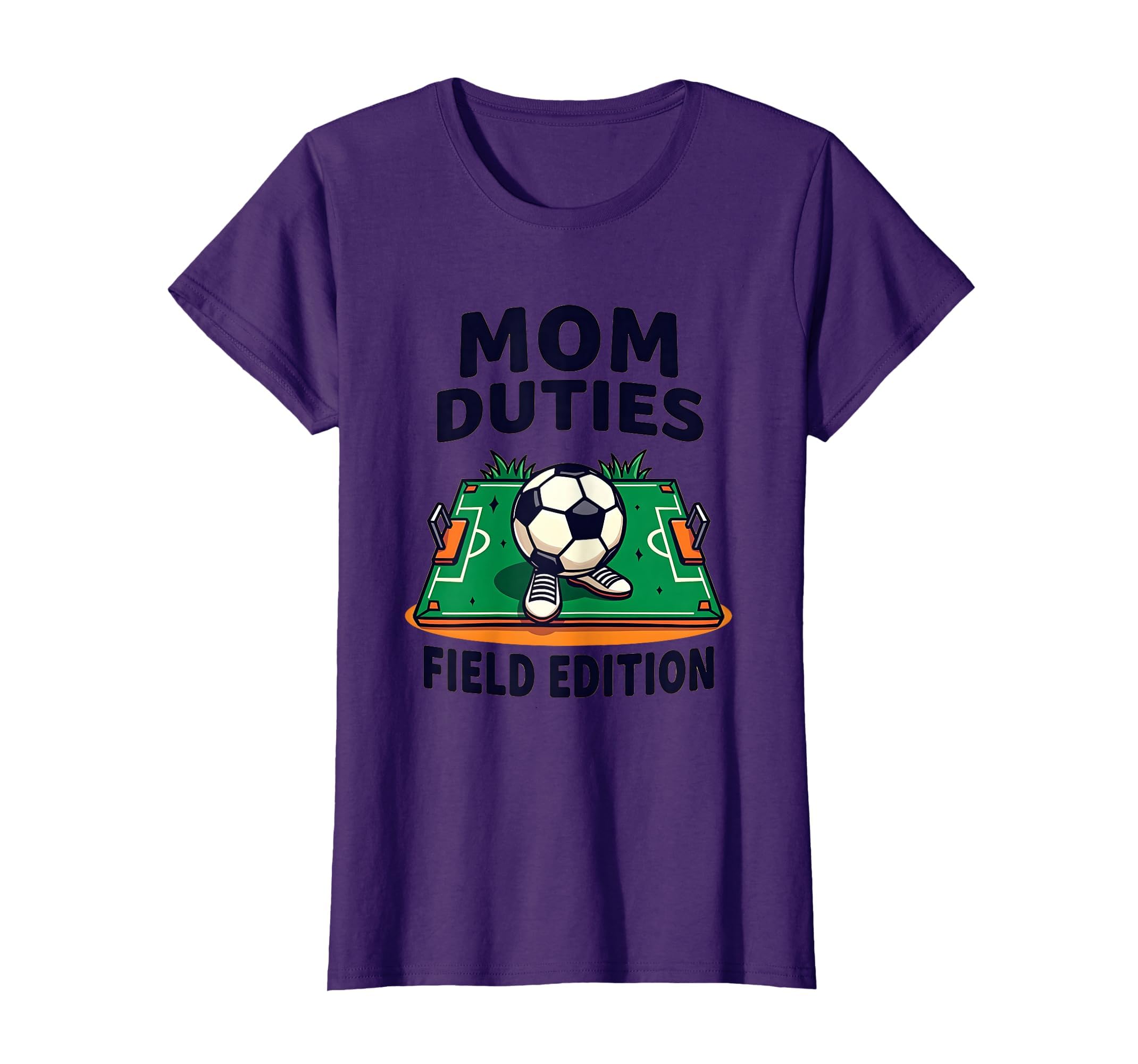 Mom Duties Field Soccer Parent T-Shirt - Trendy Graphic for Adults - T-Shirt, Sweatshirt, Hoodie
