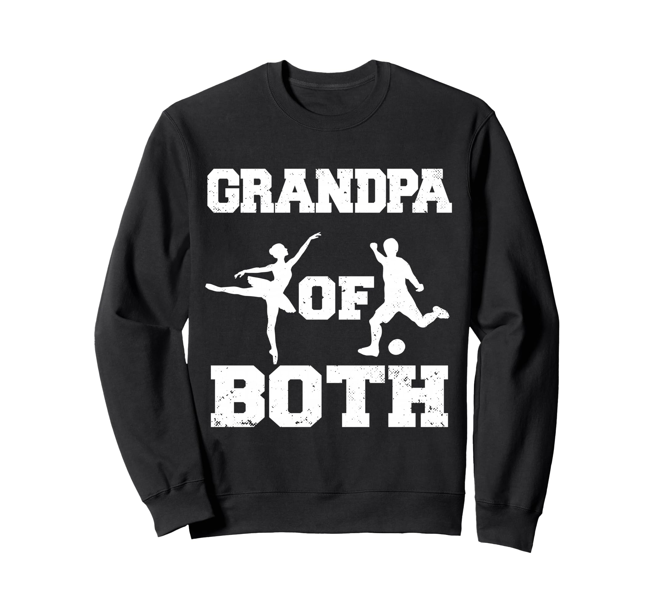 Grandpa Both Ballet Soccer Funny Sweatshirt - Custom Art Print Men Women - T-Shirt, Sweatshirt, Hoodie