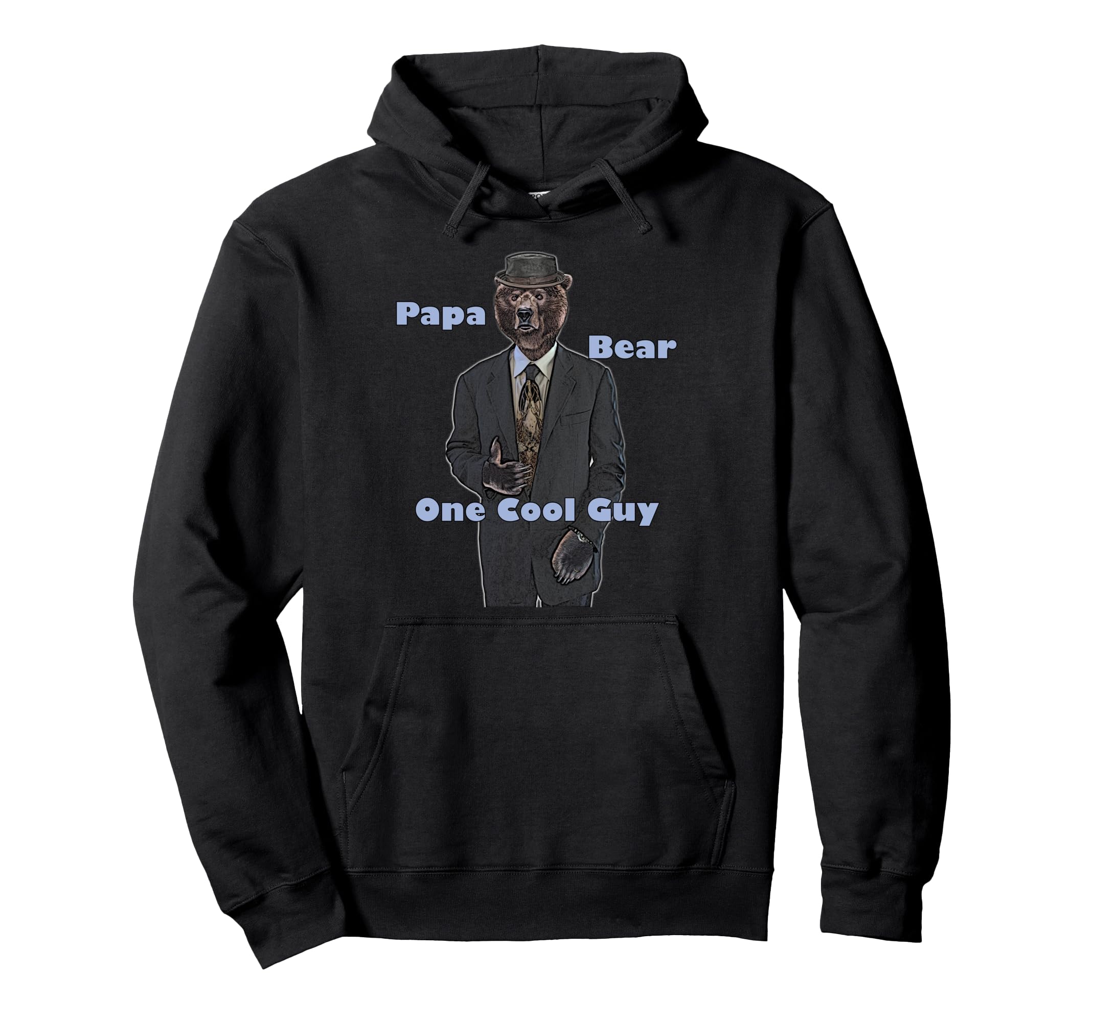 Papa Bear One Guy Hoodie - Casual Everyday Wear Men Women - T-Shirt, Sweatshirt, Hoodie