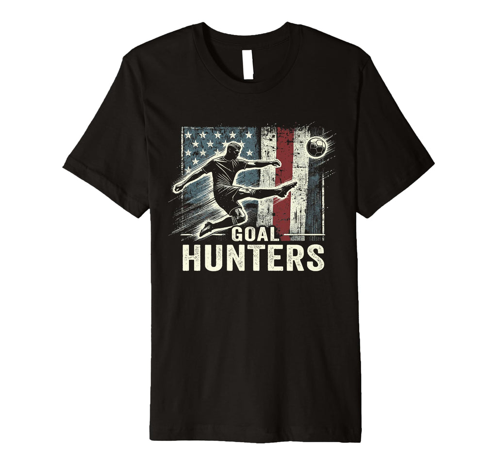 Goal Hunters Patriotic Soccer Lover T-Shirt - Custom Art Print Men Women - T-Shirt, Sweatshirt, Hoodie