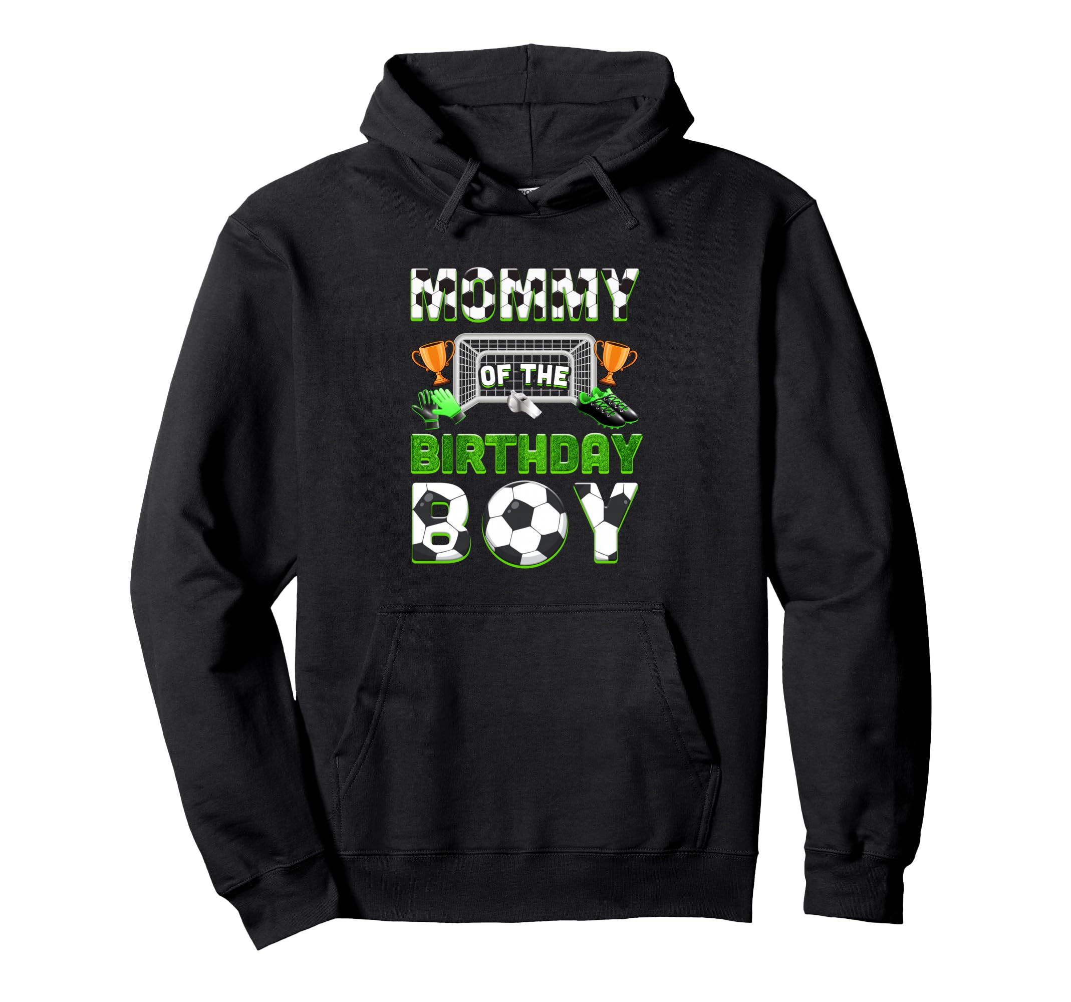 Mommy Birthday Soccer Family Matching Hoodie - Unique Graphic for Adults - T-Shirt, Sweatshirt, Hoodie