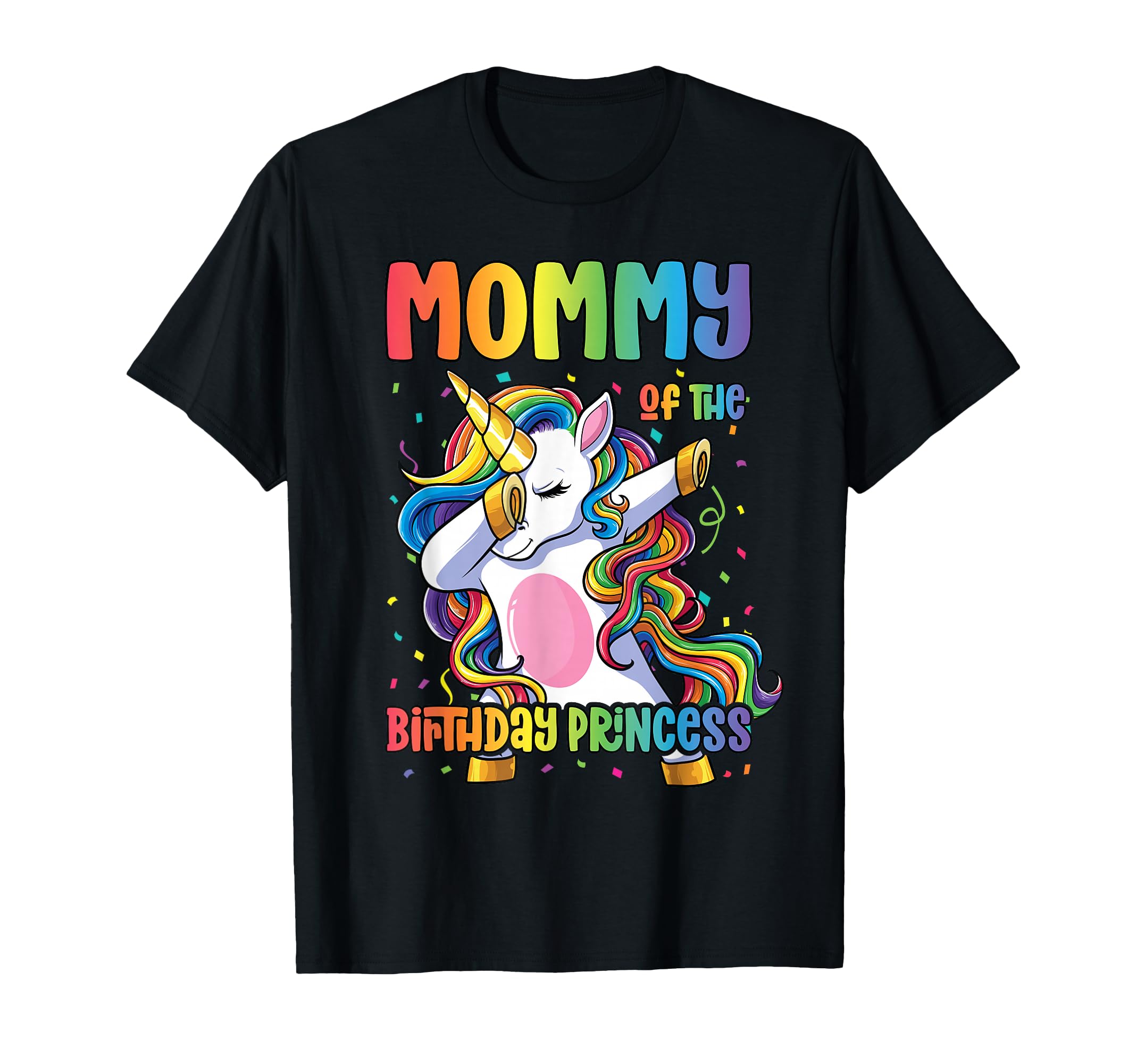 Mommy Birthday Princess Dabbing T-Shirt - Streetwear Style Men Women - T-Shirt, Sweatshirt, Hoodie