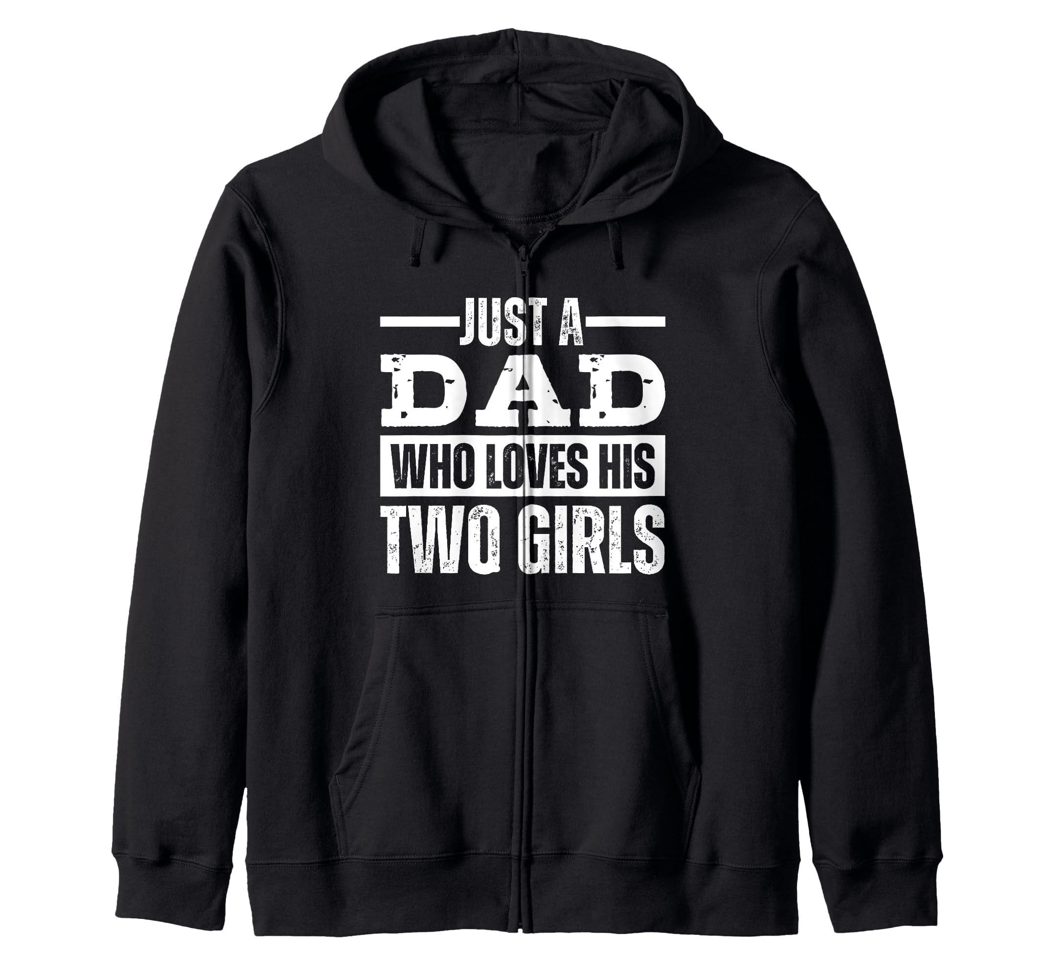 Just Dad Who Loves His 2 T-Shirt - Trendy Graphic Men Women - T-Shirt, Sweatshirt, Hoodie