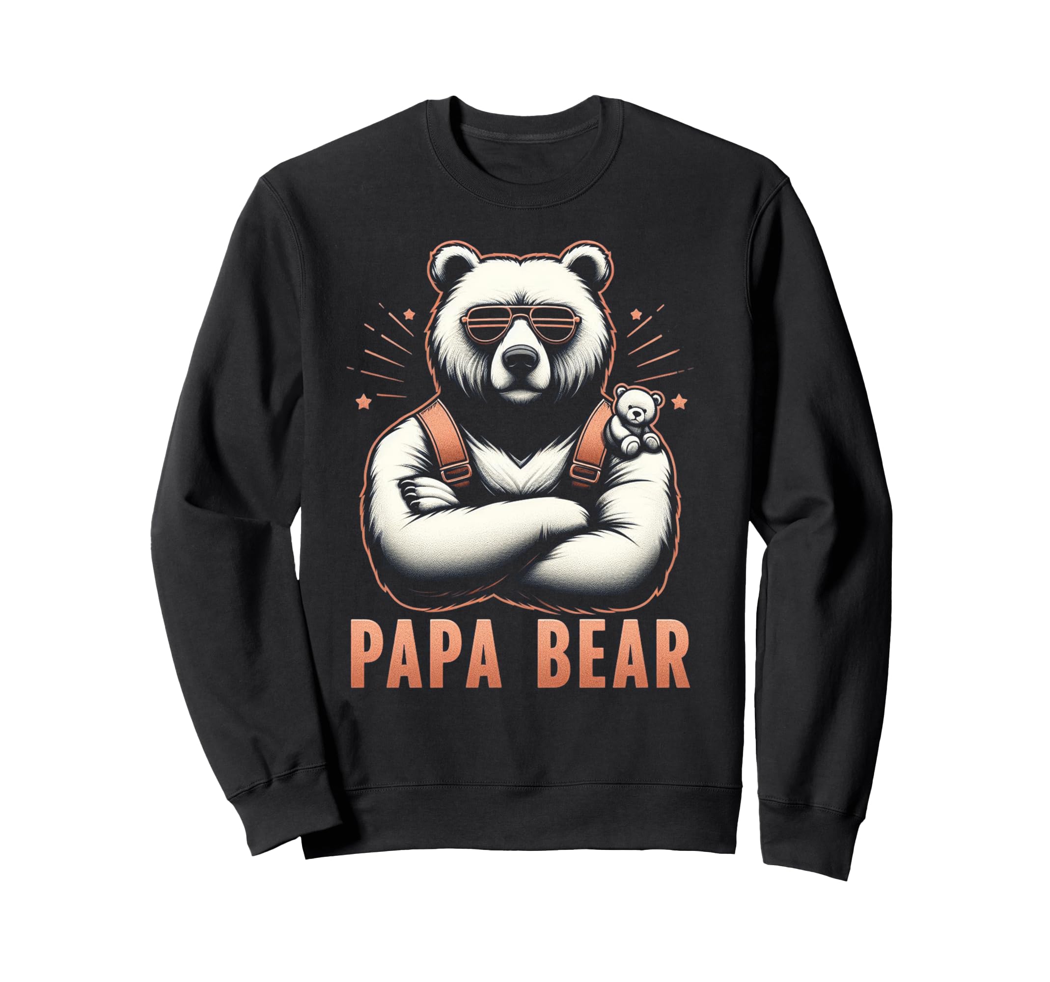 Papa Bear Funny Bears Animal Sweatshirt - Streetwear Style for Adults - T-Shirt, Sweatshirt, Hoodie