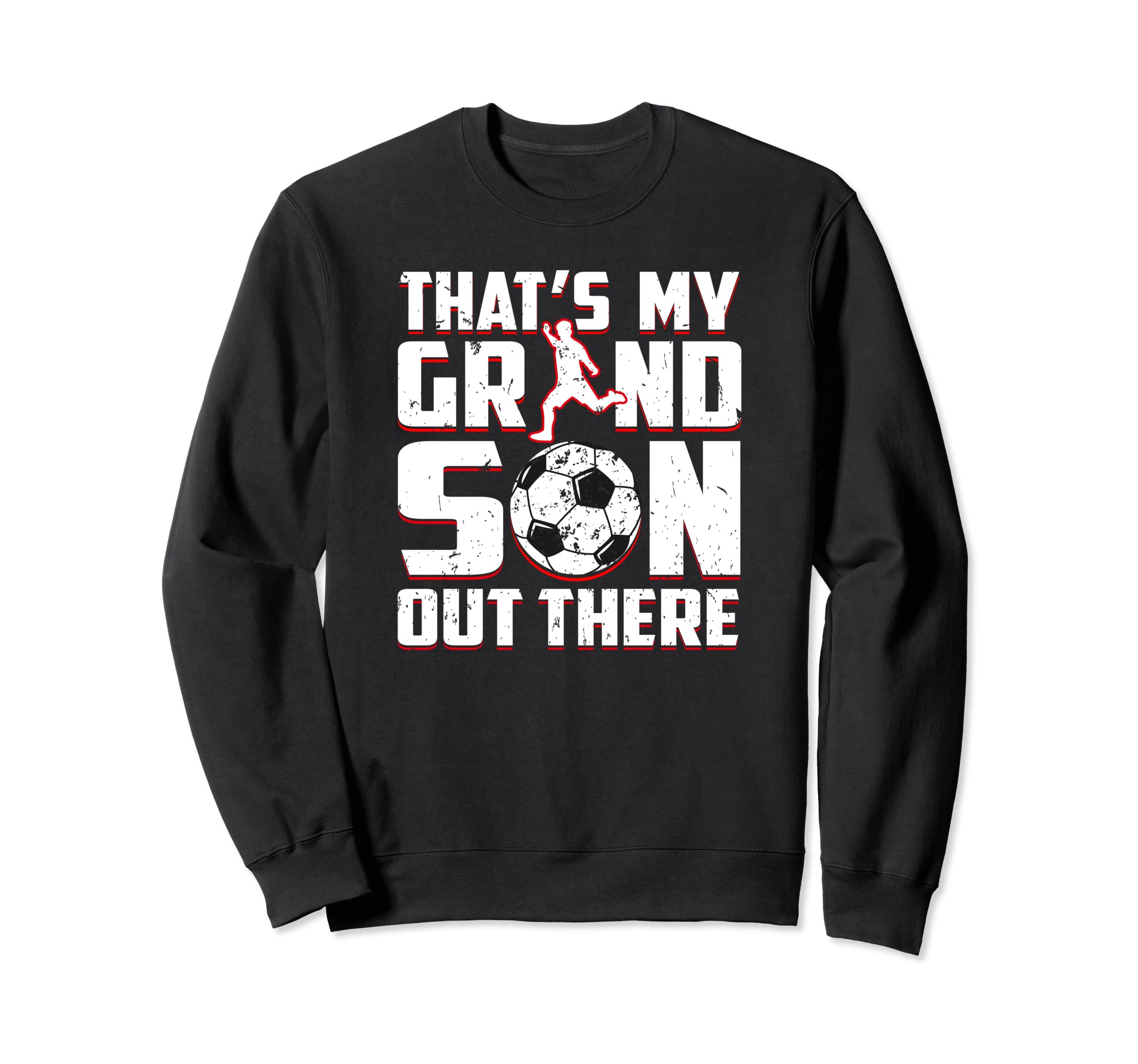 Soccer Player Grandson Funny Soccer Sweatshirt - Aesthetic Graphic Unisex - T-Shirt, Sweatshirt, Hoodie