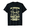 My Daughter Wears Combat Boots Proud T-Shirt - Custom Art Print Men Women - T-Shirt, Sweatshirt, Hoodie