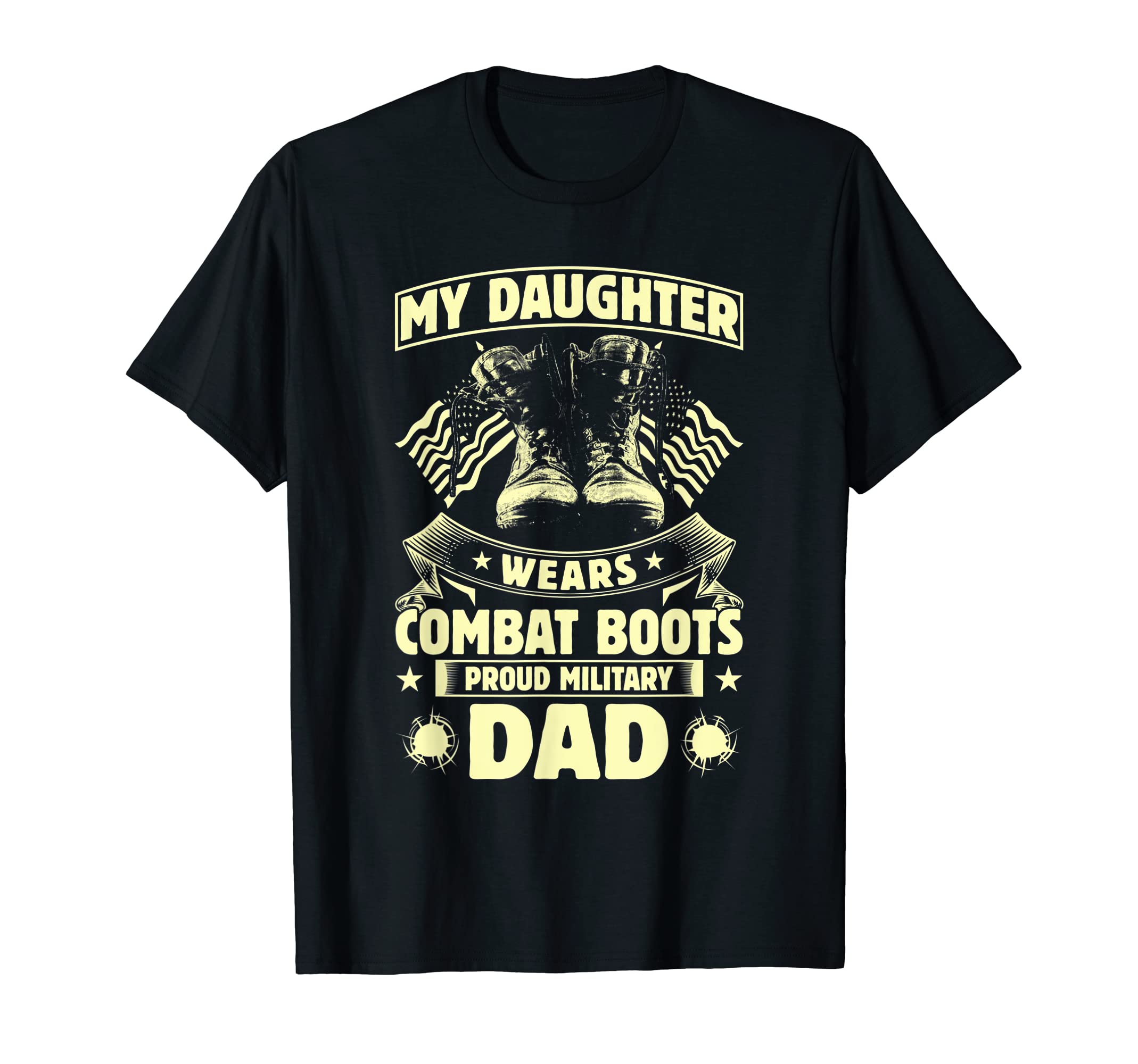 My Daughter Wears Combat Boots Proud T-Shirt - Custom Art Print Men Women - T-Shirt, Sweatshirt, Hoodie