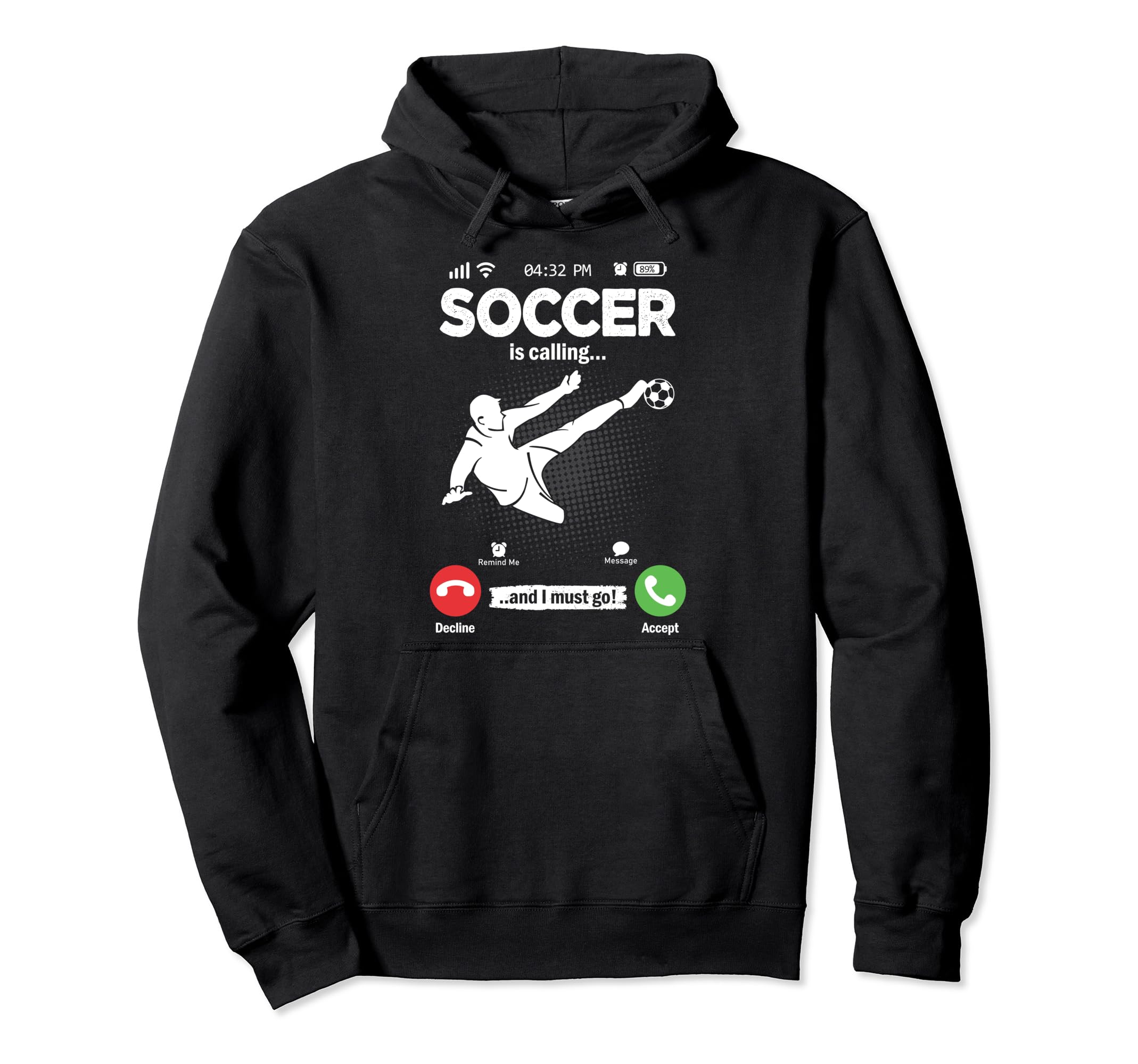 Soccer Is Calling Soccer Player Soccer Hoodie - Unique Graphic Men Women - T-Shirt, Sweatshirt, Hoodie