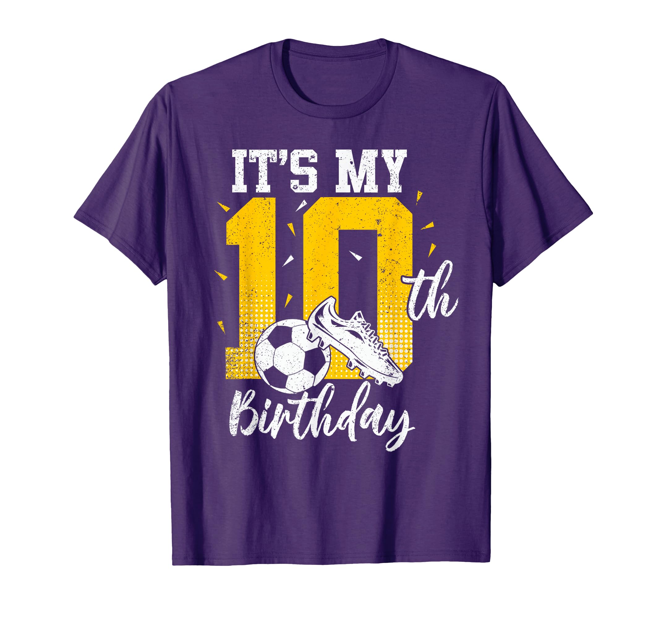 Its My 10Th Birthday Soccer 10Th T-Shirt - Streetwear Style Men Women - T-Shirt, Sweatshirt, Hoodie