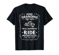 Some Grandpas Take Naps Real Grandpas T-Shirt - Streetwear Style Unisex - T-Shirt, Sweatshirt, Hoodie