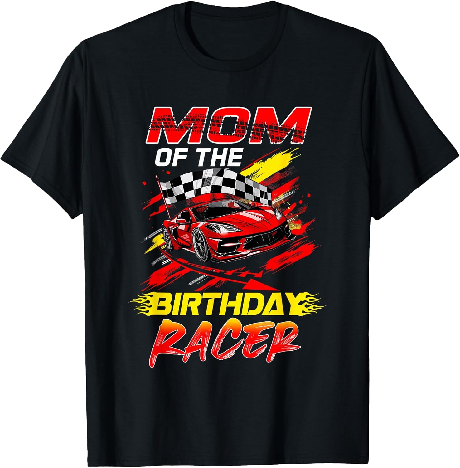 Mom of The Birthday Racer Race Car Party Family - Adult & Kids T-Shirts, Sweatshirts & Hoodies apparel design preview 1
