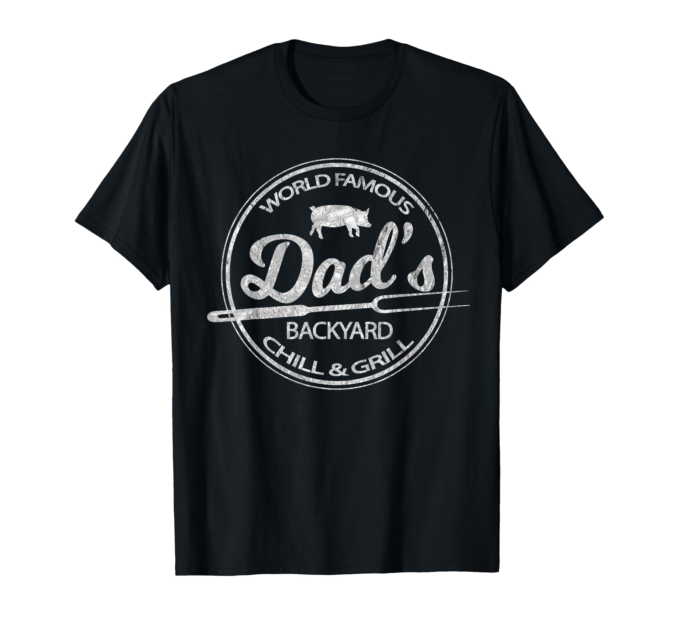 World Famous Dads Backyard Grill T-Shirt - Aesthetic Graphic for Adults - T-Shirt, Sweatshirt, Hoodie