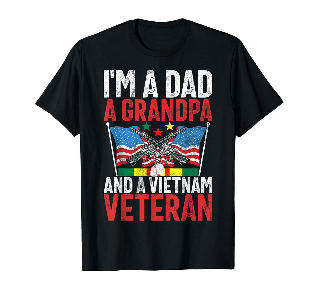 Im Dad Grandpa And Vietnam Veteran T-Shirt - Custom Art Print Men Women - T-Shirt, Sweatshirt, Hoodie
