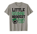 Soccer Little Sister Biggest Fan T-Shirt - Novelty Apparel Men Women - T-Shirt, Sweatshirt, Hoodie