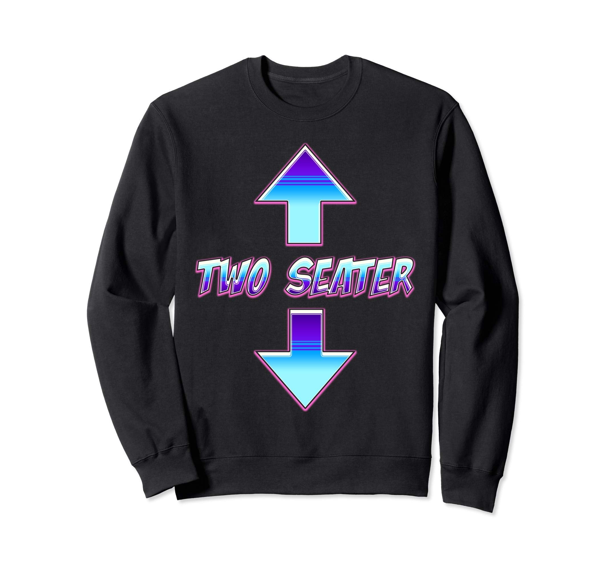 Funny Two Seater Arrow Dad Joke Sweatshirt - Trendy Graphic for Adults - T-Shirt, Sweatshirt, Hoodie