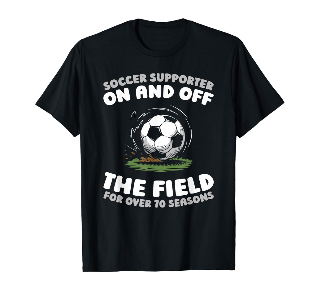 70 Years Old Player Sports Team T-Shirt - Casual Everyday Wear Men Women - T-Shirt, Sweatshirt, Hoodie