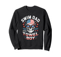 Swim Dad Aka Towel Swimming Sweatshirt - Streetwear Style for Adults - T-Shirt, Sweatshirt, Hoodie