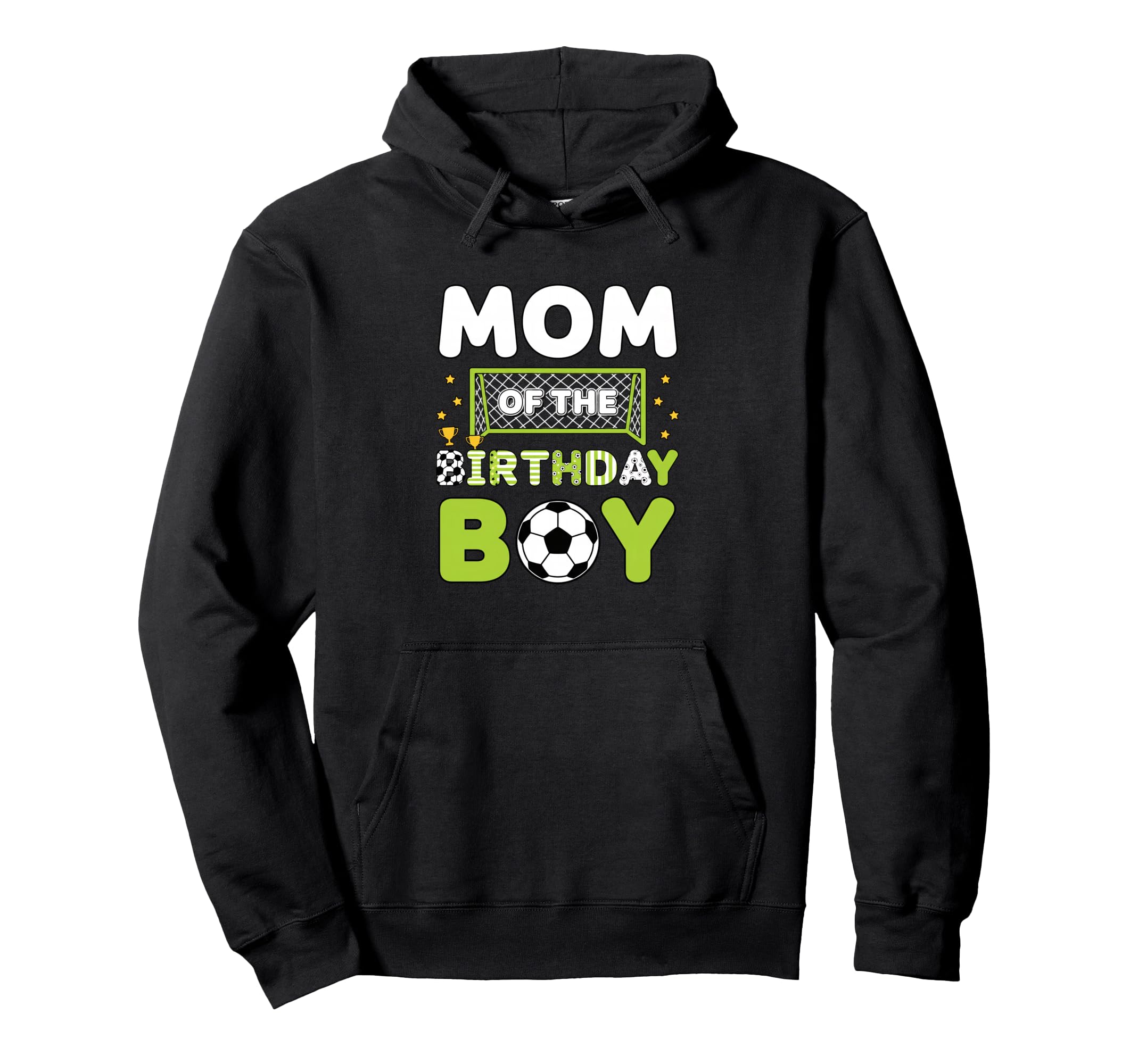 Mom Birthday Soccer Mom Birthday Hoodie - Trendy Graphic Men Women - T-Shirt, Sweatshirt, Hoodie