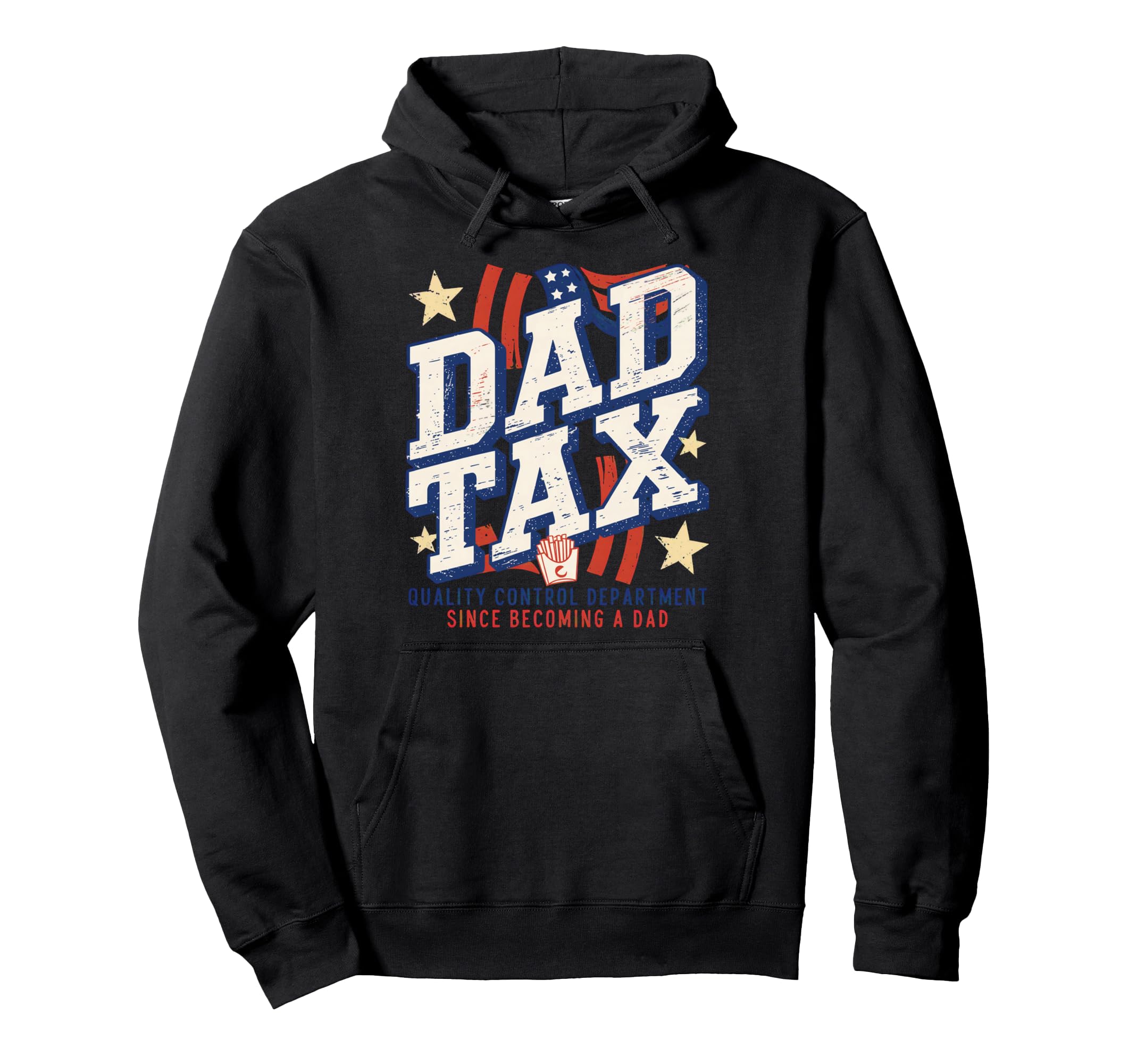 Dad Tax Definition Funny Fathers Hoodie - Casual Everyday Wear for Adults - T-Shirt, Sweatshirt, Hoodie