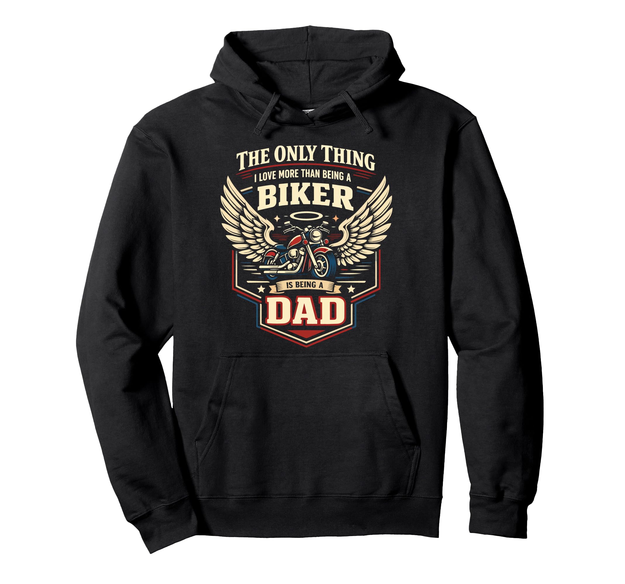 Motorcycle Biker Dad Only Thing I Hoodie - Trendy Graphic Men Women - T-Shirt, Sweatshirt, Hoodie