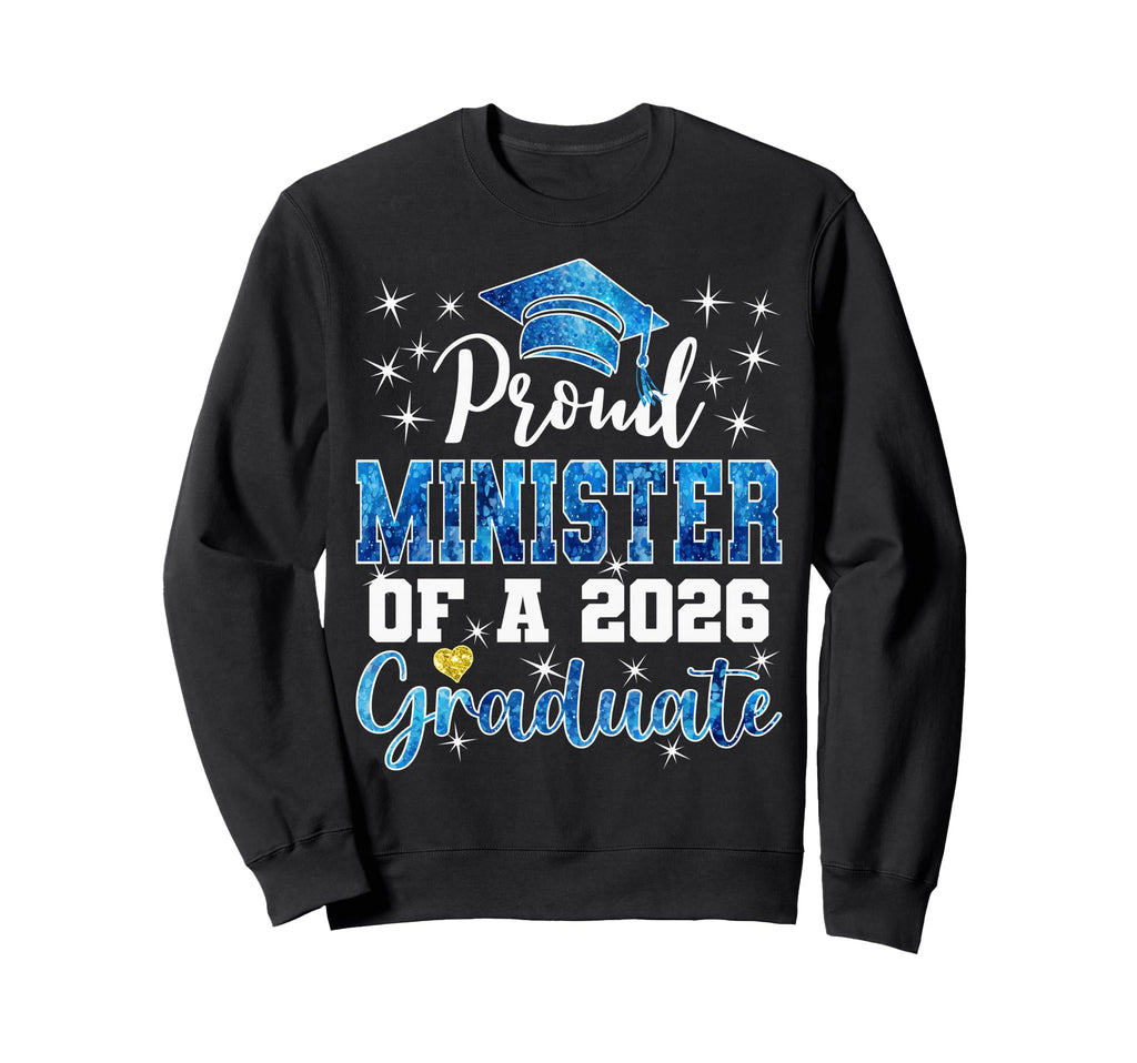 Super Proud Minister 2026 Graduate Sweatshirt - Minimalist Print Unisex - T-Shirt, Sweatshirt, Hoodie