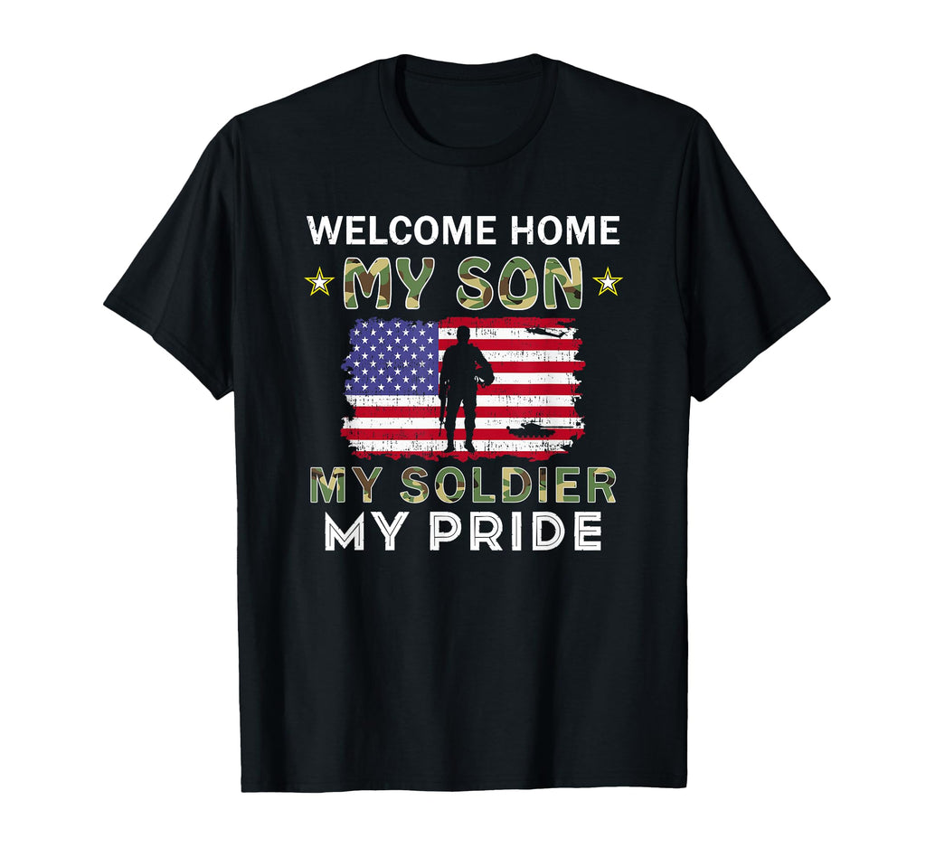 Welcome Home My Son Soldier Homecoming T-Shirt - Aesthetic Graphic Unisex - T-Shirt, Sweatshirt, Hoodie