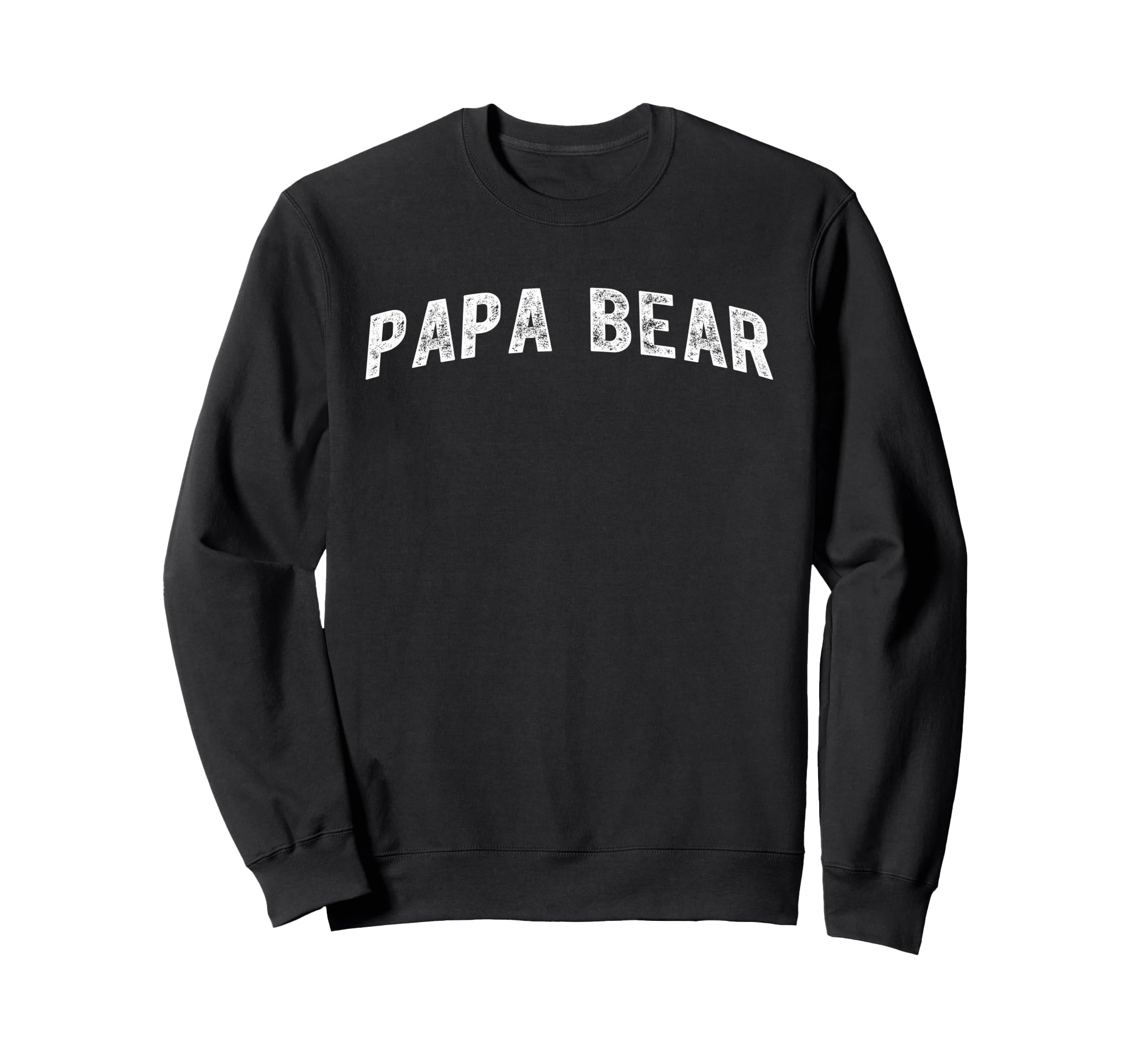 Papa Bear Sweatshirt - Novelty Apparel Unisex - T-Shirt, Sweatshirt, Hoodie