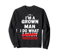 Im Grown I Do What My Daughter Wants Dad Sweatshirt - Unique Graphic Unisex - T-Shirt, Sweatshirt, Hoodie