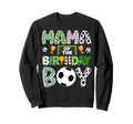 Mama Birthday Soccer Player Game Day Sweatshirt - Minimalist Print Unisex - T-Shirt, Sweatshirt, Hoodie