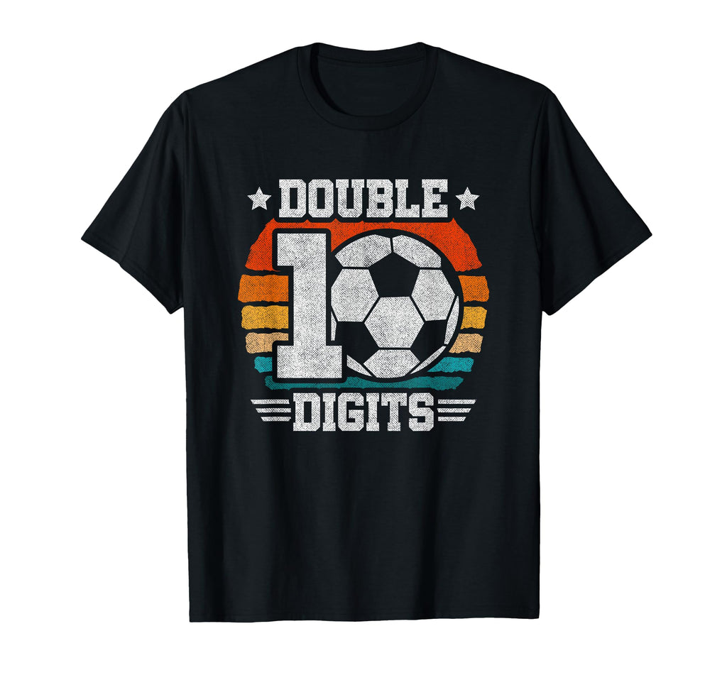 Soccer Birthday 10 Year Old T-Shirt - Casual Everyday Wear Men Women - T-Shirt, Sweatshirt, Hoodie
