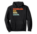 Maximillian Dad Hero Legend Hoodie - Aesthetic Graphic Men Women - T-Shirt, Sweatshirt, Hoodie