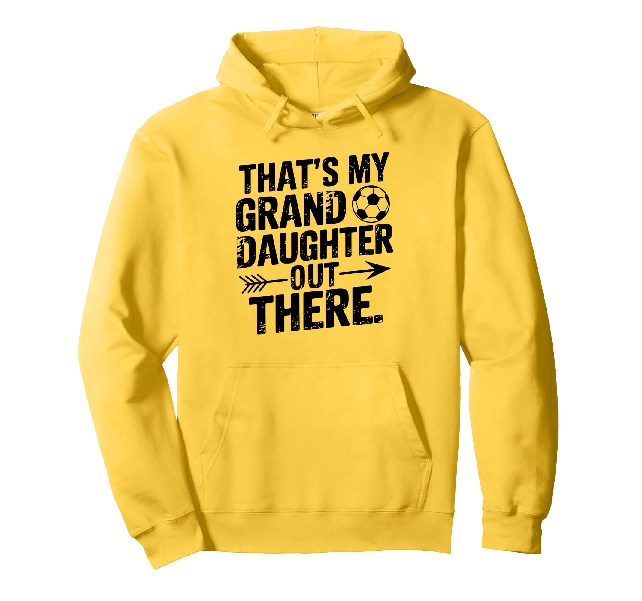 Thats My Granddaughter Out There Soccer Hoodie - Minimalist Print Unisex - T-Shirt, Sweatshirt, Hoodie