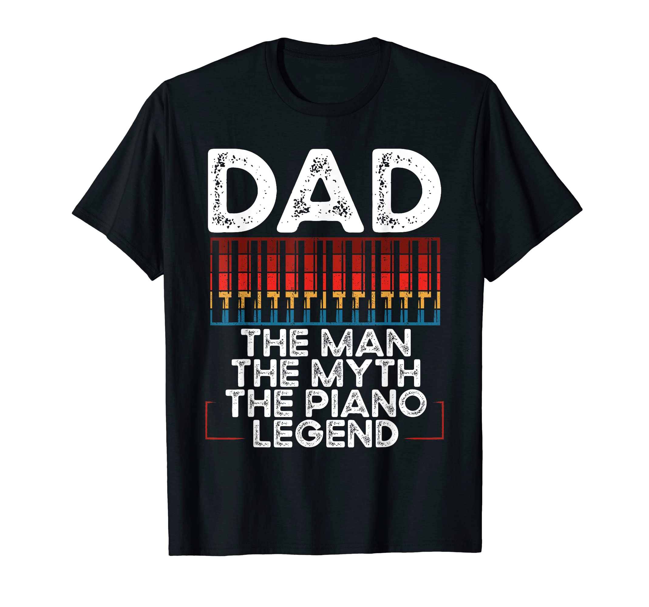 Piano Dad Piano Pianist Keyboard T-Shirt - Casual Everyday Wear Men Women - T-Shirt, Sweatshirt, Hoodie