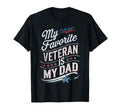My Favorite Veteran Is My Dad Us T-Shirt - Minimalist Print for Adults - T-Shirt, Sweatshirt, Hoodie