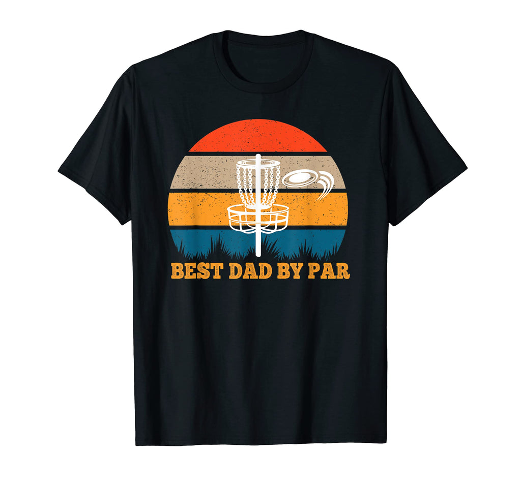Frisbee Golf Fathers Day Funny Best Dad T-Shirt - Trendy Graphic Men Women - T-Shirt, Sweatshirt, Hoodie