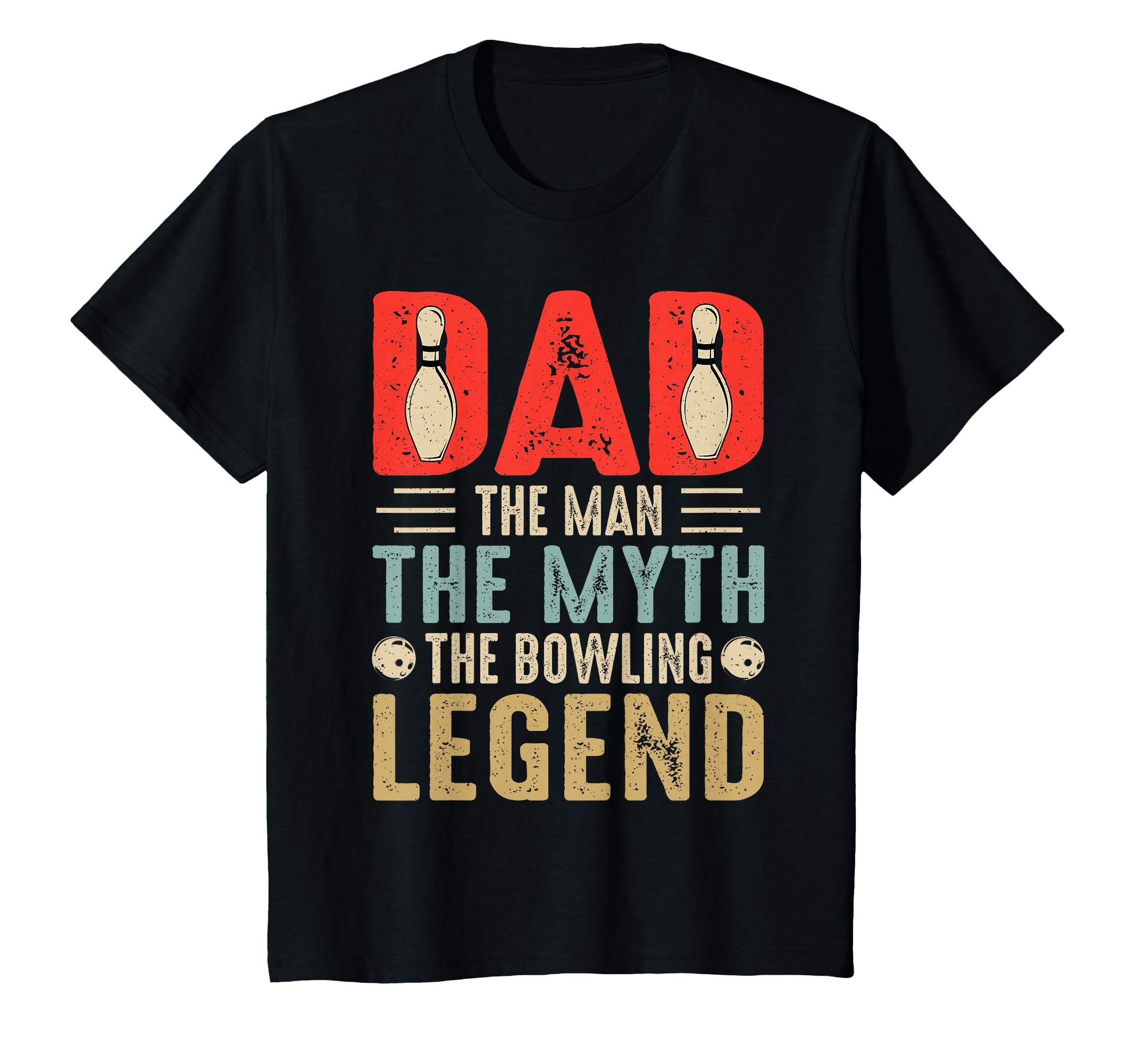 Dad Myth Bowling Legend Funny Bowler Dad T-Shirt - Trendy Graphic Men Women - T-Shirt, Sweatshirt, Hoodie