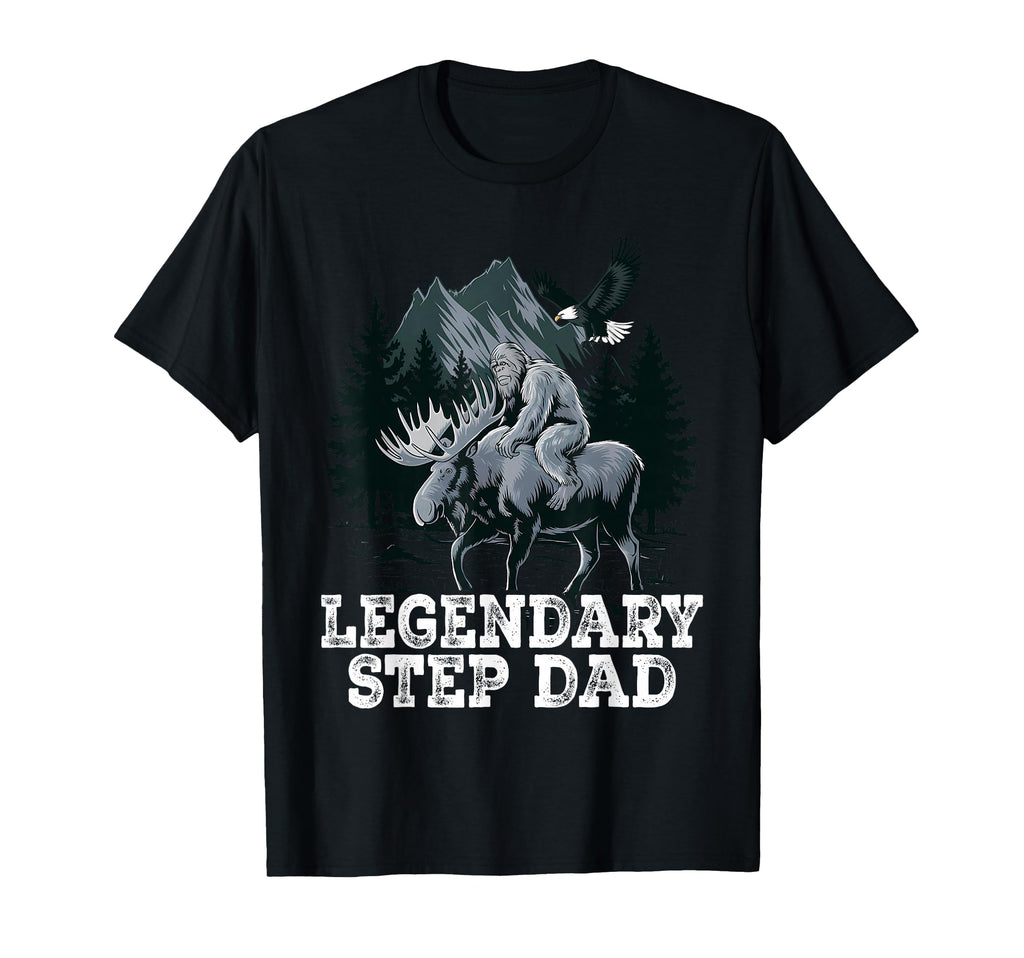 Legendary Step Dad Bigfoot Funny T-Shirt - Aesthetic Graphic for Adults - T-Shirt, Sweatshirt, Hoodie
