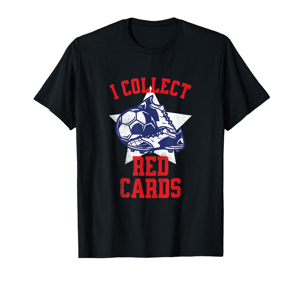 I Collect Red Cards Funny Soccer T-Shirt - Minimalist Print for Adults - T-Shirt, Sweatshirt, Hoodie