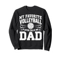 My Favorite Volleyball Player Sweatshirt - Aesthetic Graphic Men Women - T-Shirt, Sweatshirt, Hoodie