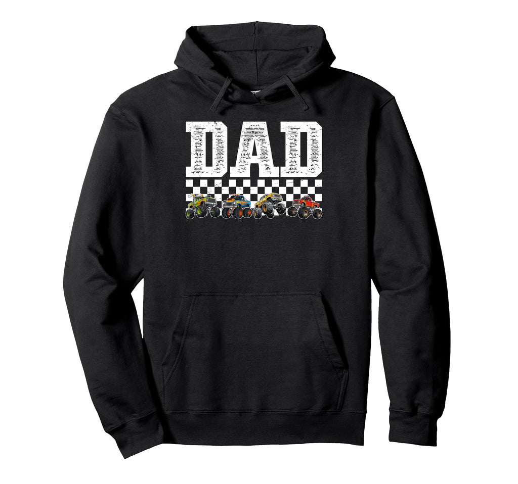 Monster Truck Dad Happy Fathers Hoodie - Casual Everyday Wear Men Women - T-Shirt, Sweatshirt, Hoodie