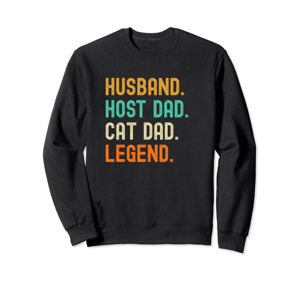 Host Dad Cat Legend T-Shirt - Trendy Graphic Men Women - T-Shirt, Sweatshirt, Hoodie