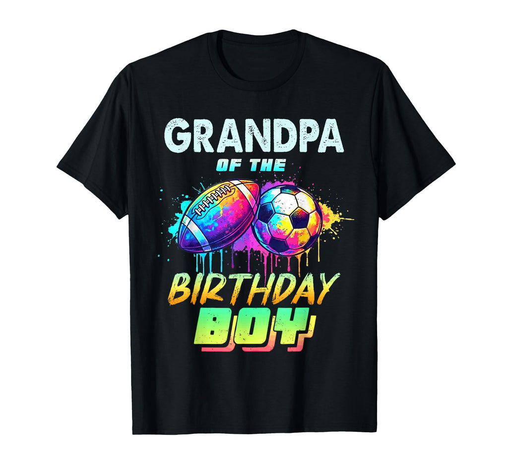 Grandpa Birthday Football Soccer Ball T-Shirt - Trendy Graphic Men Women - T-Shirt, Sweatshirt, Hoodie