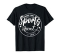 Living That Sports Aunt Life Games Day T-Shirt - Graphic Print Unisex - T-Shirt, Sweatshirt, Hoodie