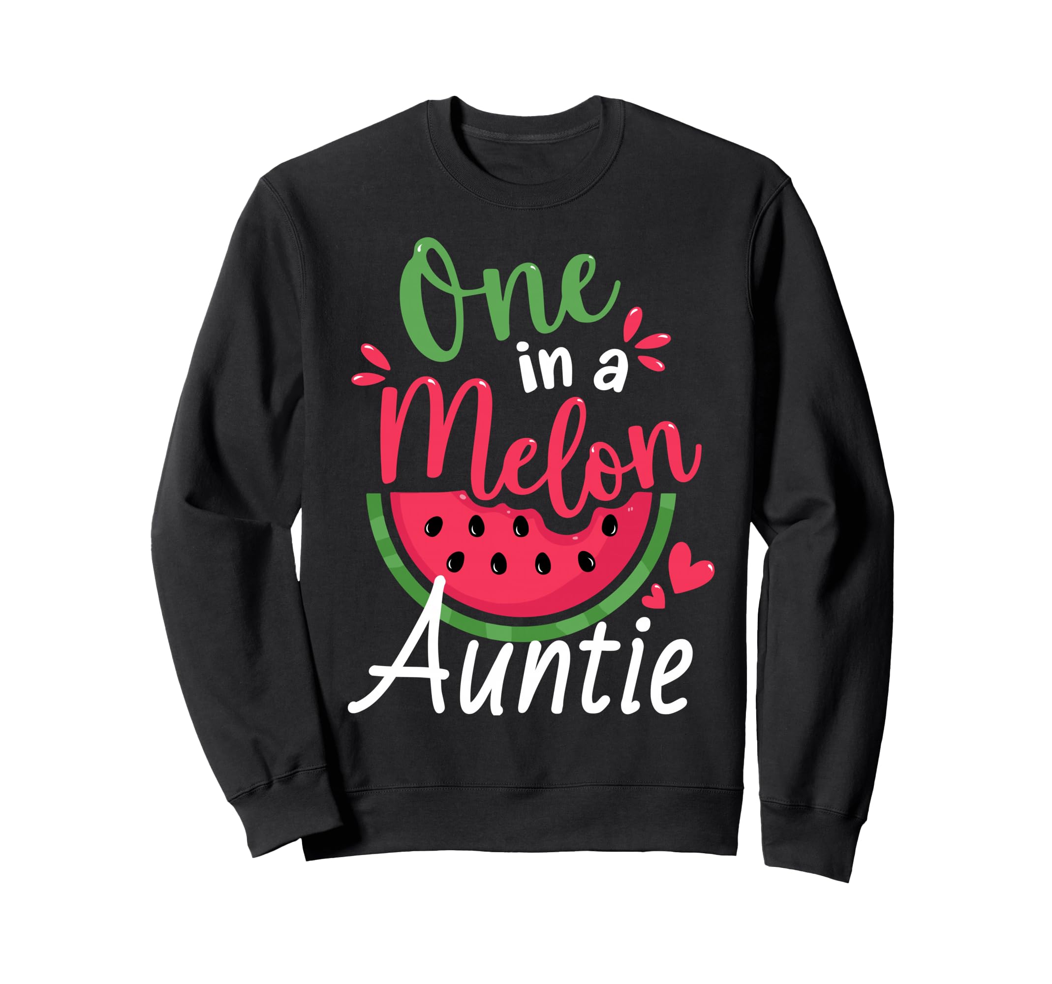 One Melon Auntie 1St Birthday Sweatshirt - Streetwear Style Men Women - T-Shirt, Sweatshirt, Hoodie
